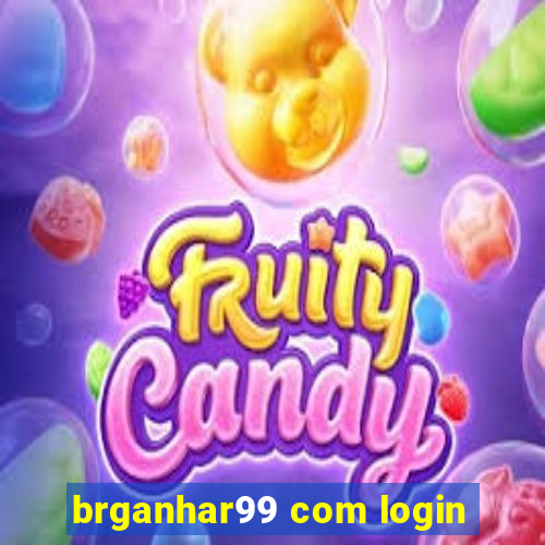 brganhar99 com login